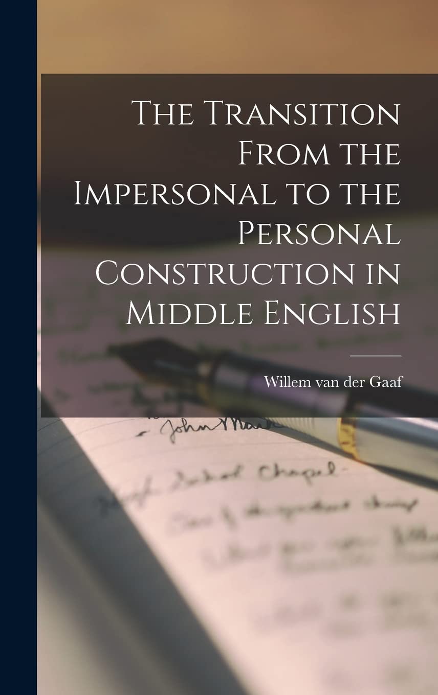 The Transition From the Impersonal to the Personal Construction in Middle English Social Sciences