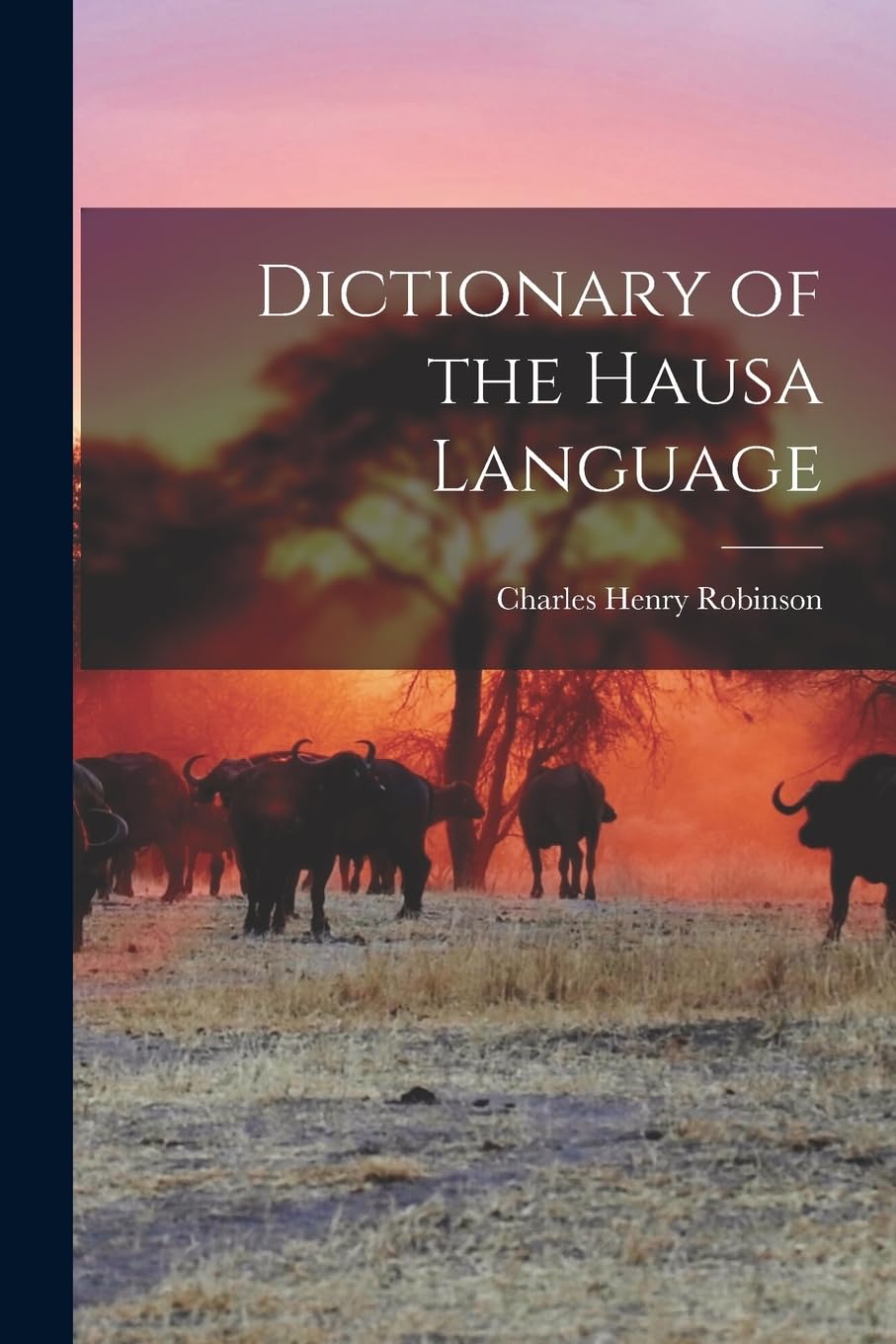 Dictionary of the Hausa Language Social Sciences