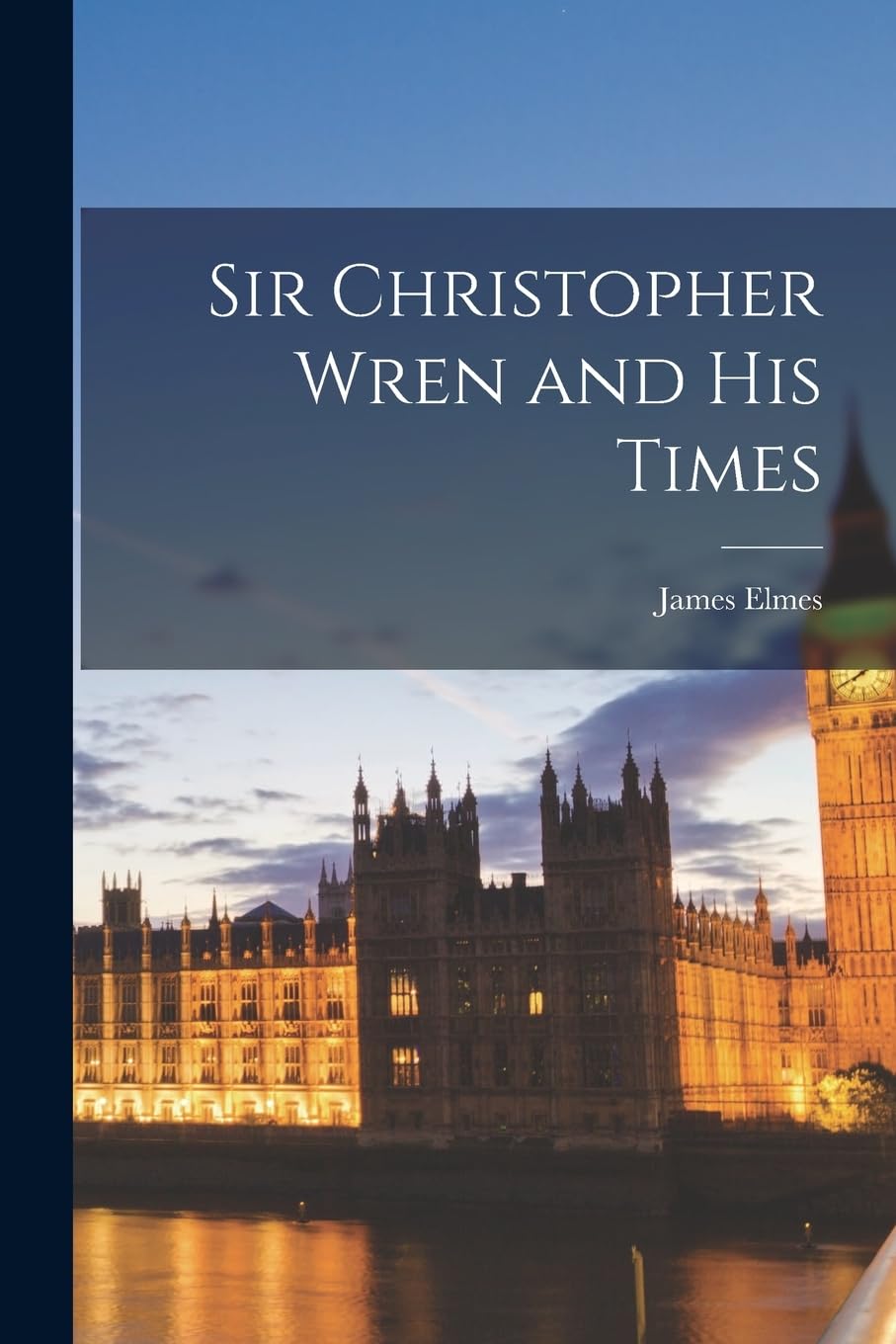 Product Image: Sir Christopher Wren and His Times