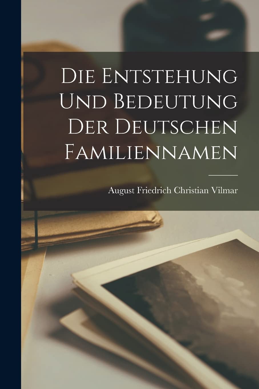 Die Entstehung und Bedeutung der Deutschen Familiennamen Contemporary literature