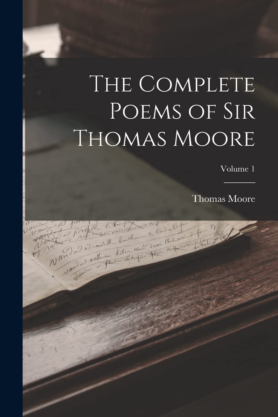 Product Image: The Complete Poems of Sir Thomas Moore; Volume 1