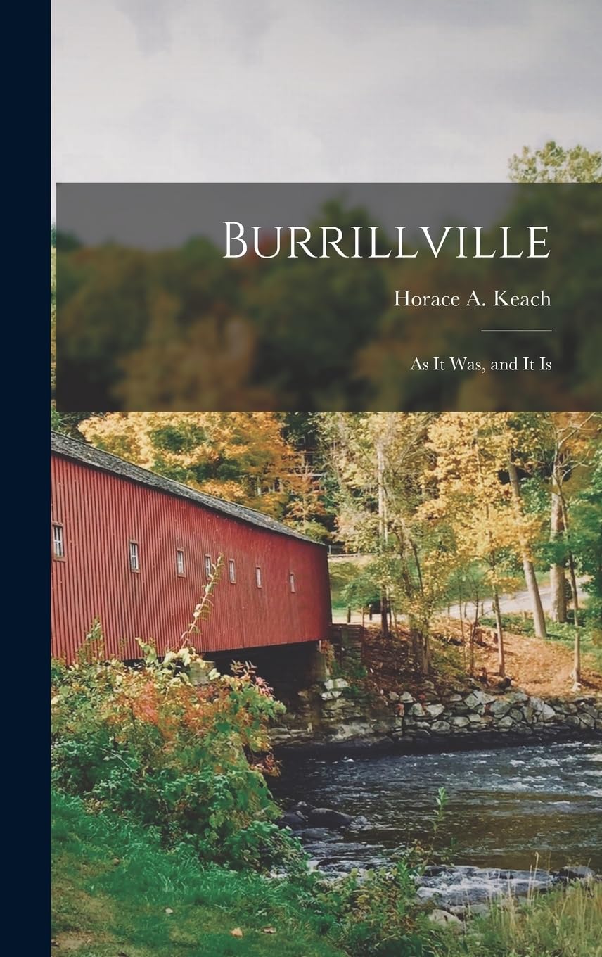 Burrillville; as it was, and it Is Politics & History