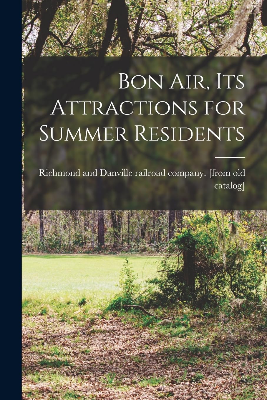 Bon Air, its Attractions for Summer Residents book