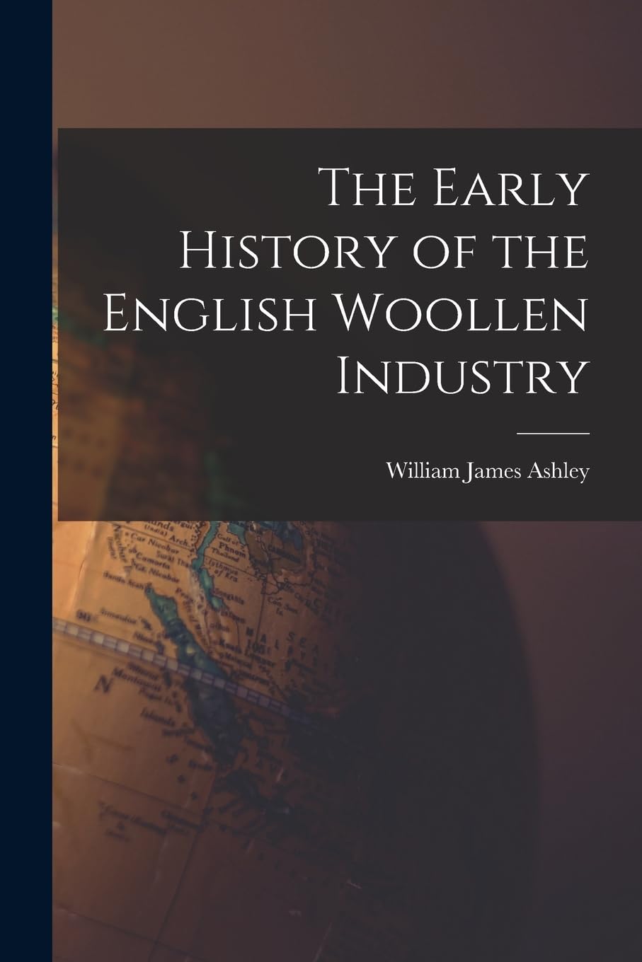 The Early History of the English Woollen Industry Business, Finance & Career