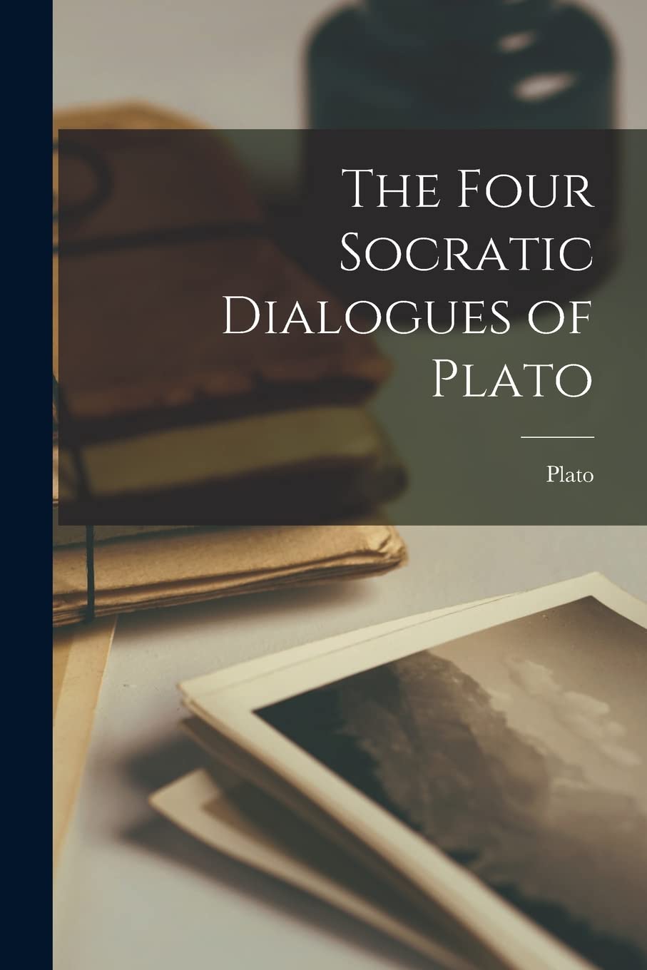 The Four Socratic Dialogues of Plato Philosophy