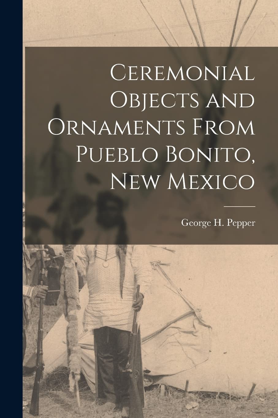 Ceremonial Objects and Ornaments From Pueblo Bonito, New Mexico Social Sciences
