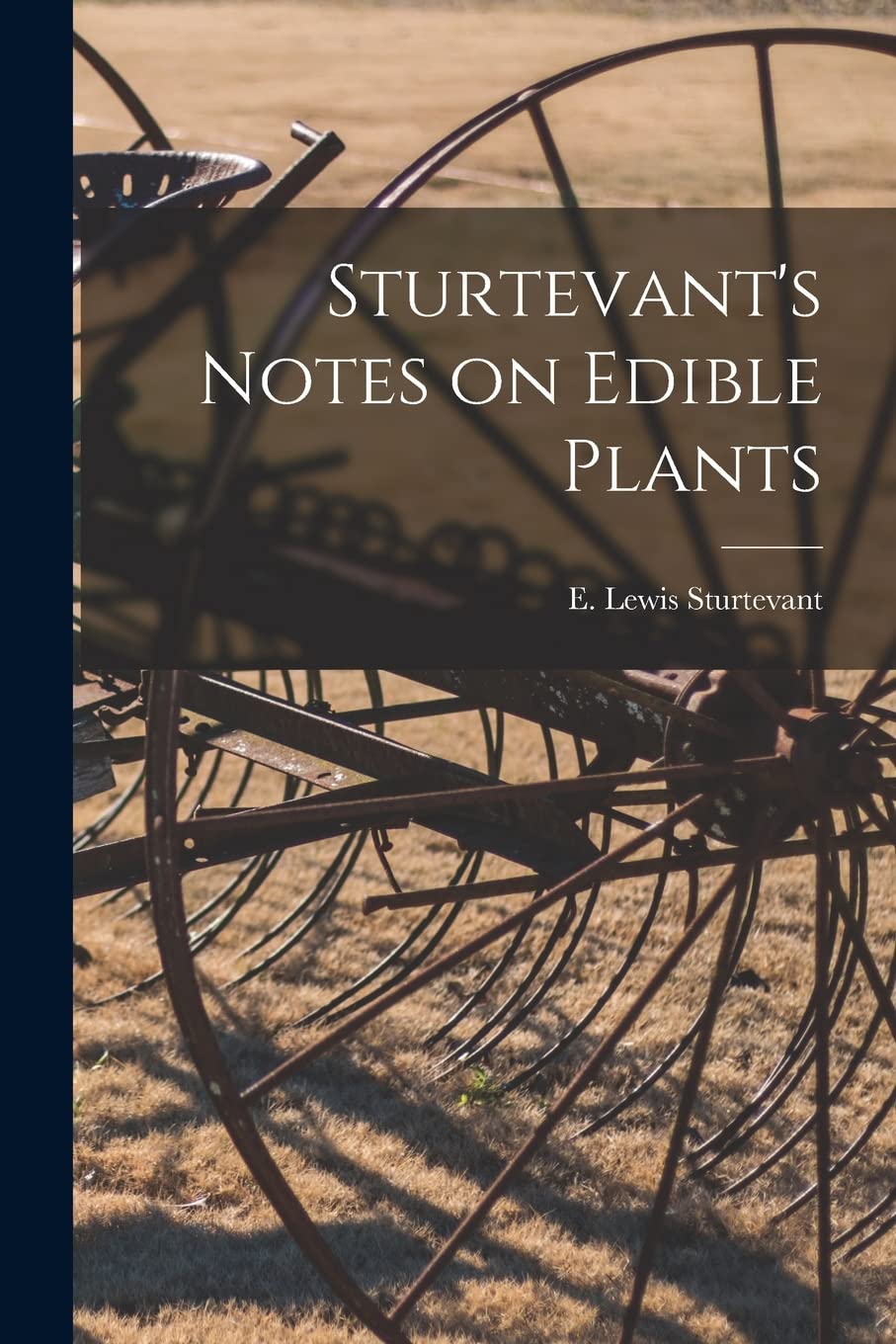 Product Image: Sturtevant's Notes on Edible Plants