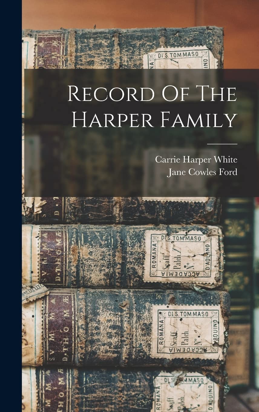 Record Of The Harper Family Memories