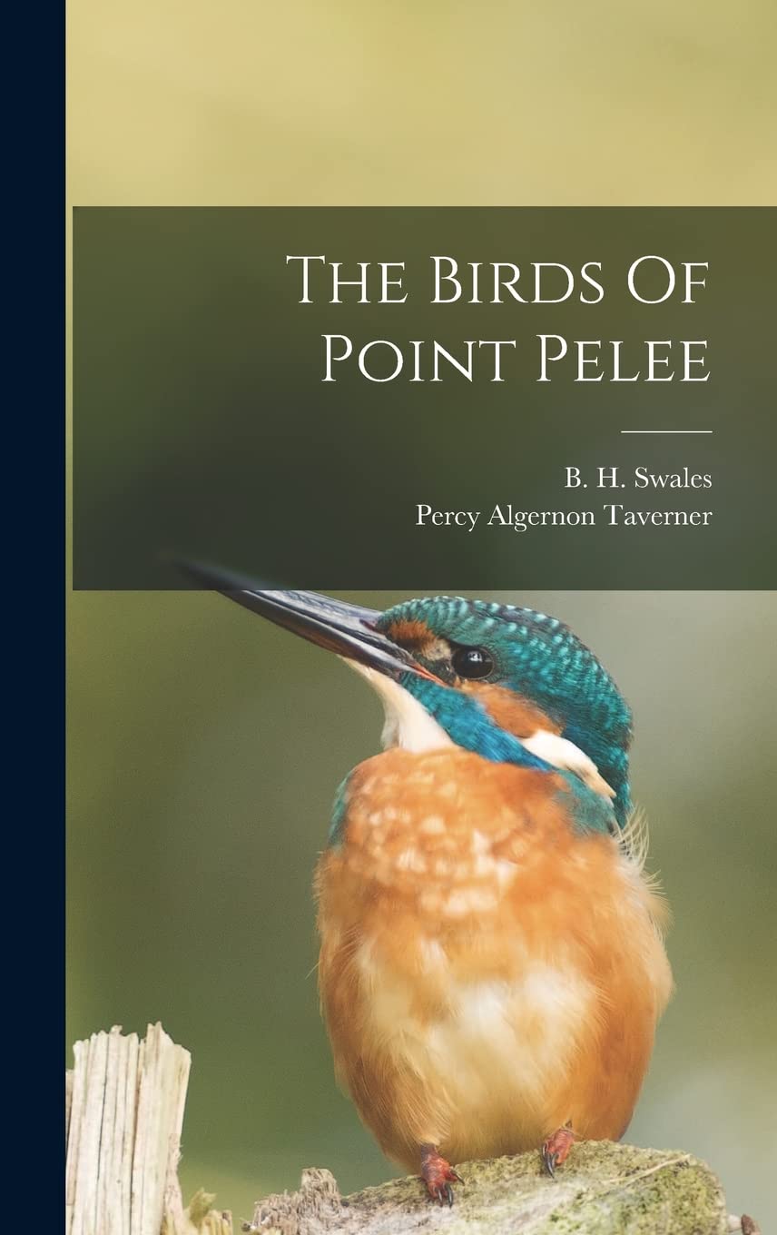 The Birds Of Point Pelee Natural Sciences