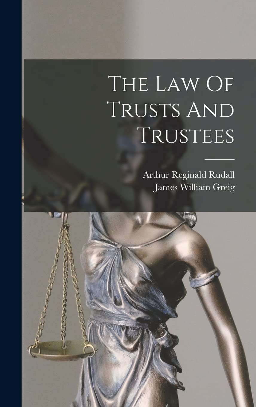 The Law Of Trusts And Trustees Law