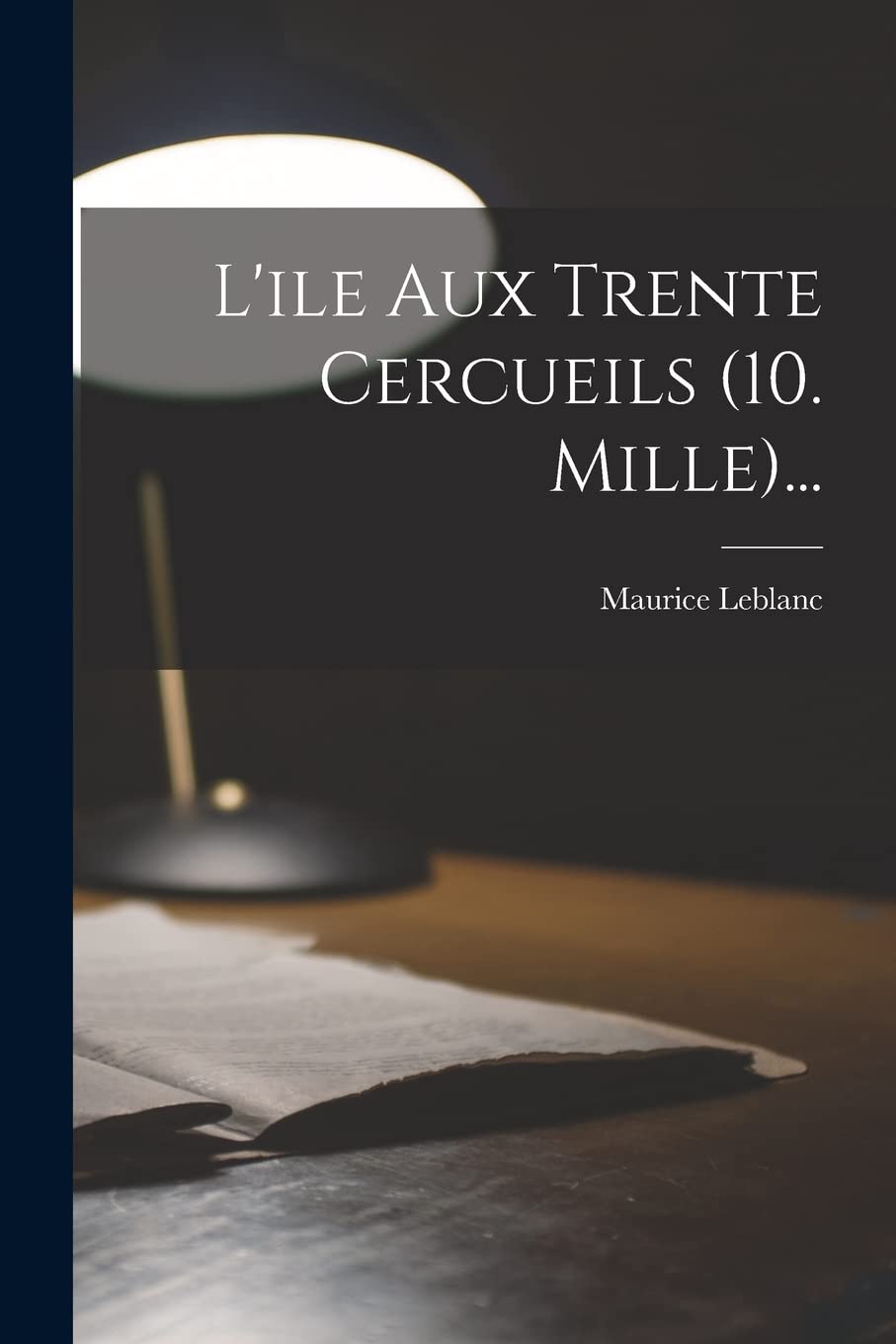 L'ile Aux Trente Cercueils (10. Mille)... Action & Adventure