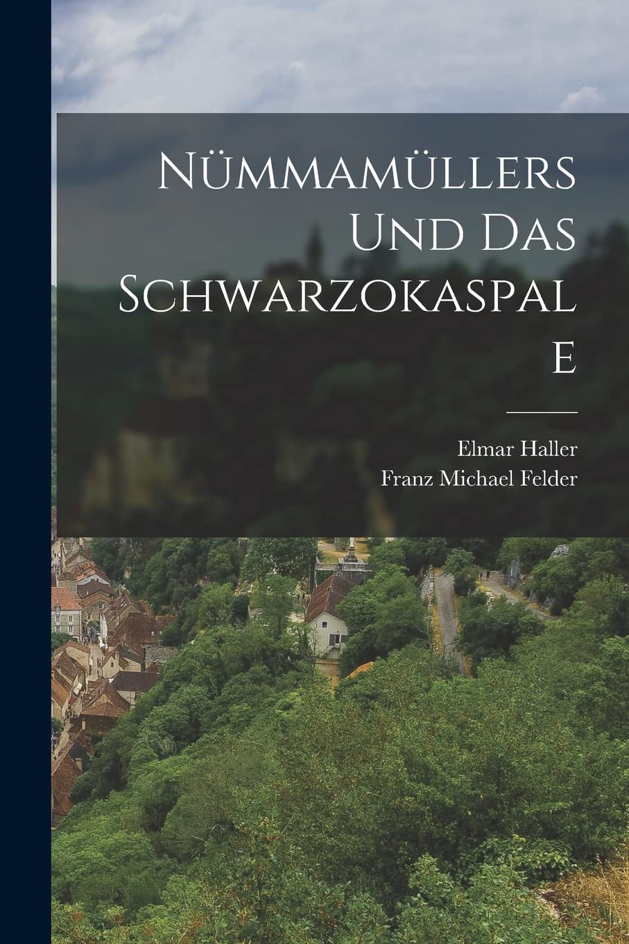 Nümmamüllers und das Schwarzokaspale Politics & History