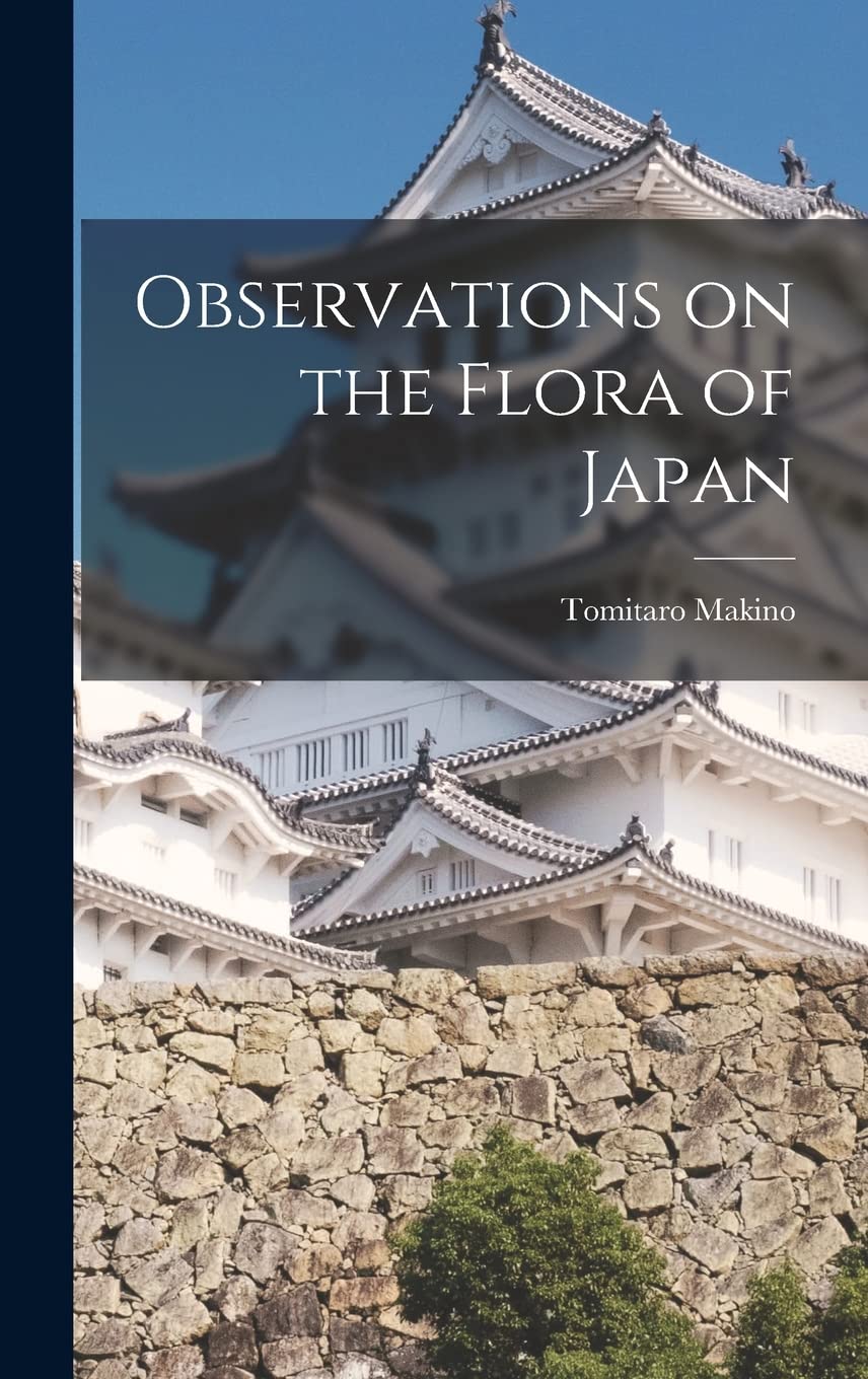 Observations on the Flora of Japan Natural Sciences