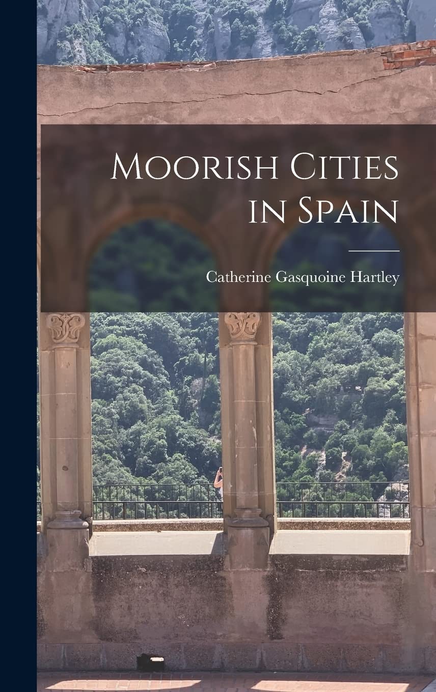Moorish Cities in Spain Architecture