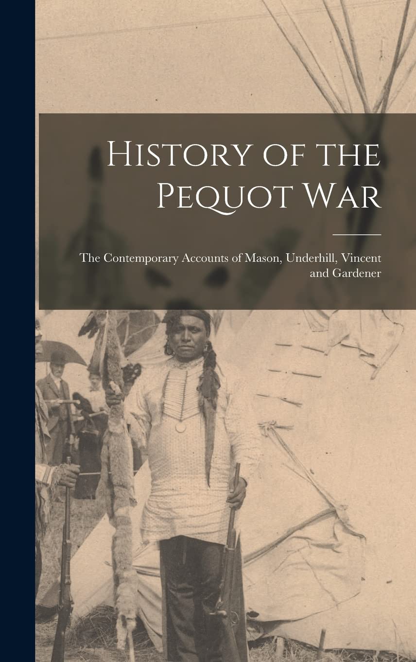 Product Image: History of the Pequot War
