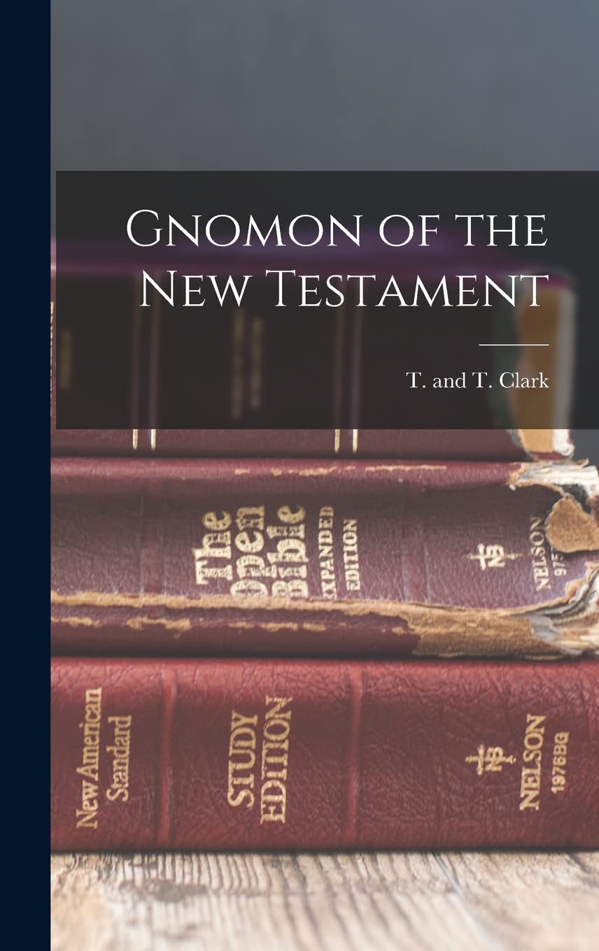 Gnomon of the New Testament Religion & Esotericism