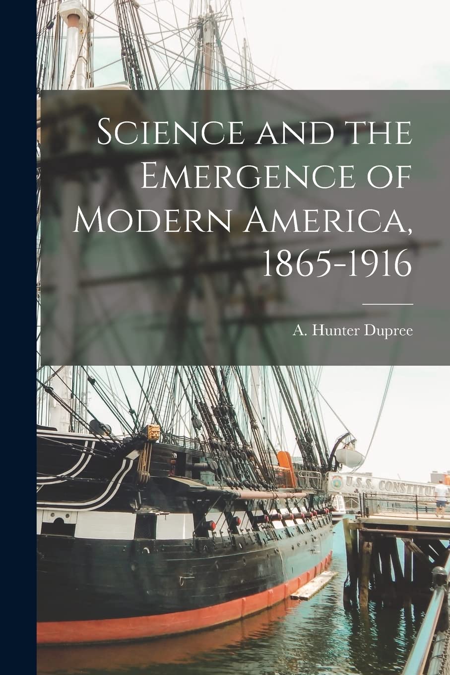 Science and the Emergence of Modern America, 1865-1916 Business & Technology