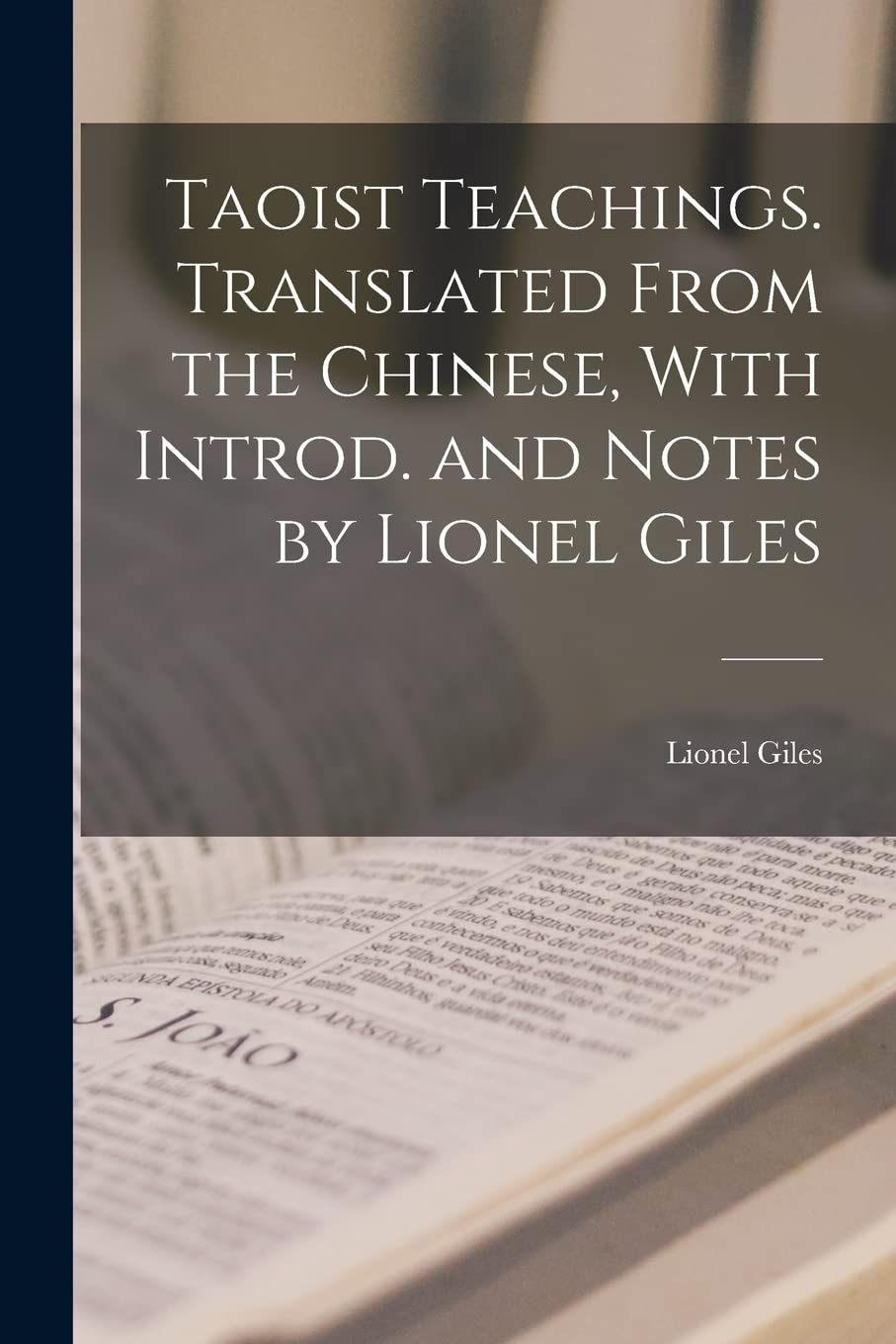 Taoist Teachings. Translated From the Chinese, With Introd. and Notes by Lionel Giles Philosophy