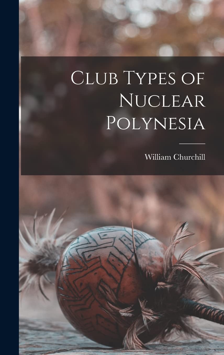 Product Image: Club Types of Nuclear Polynesia