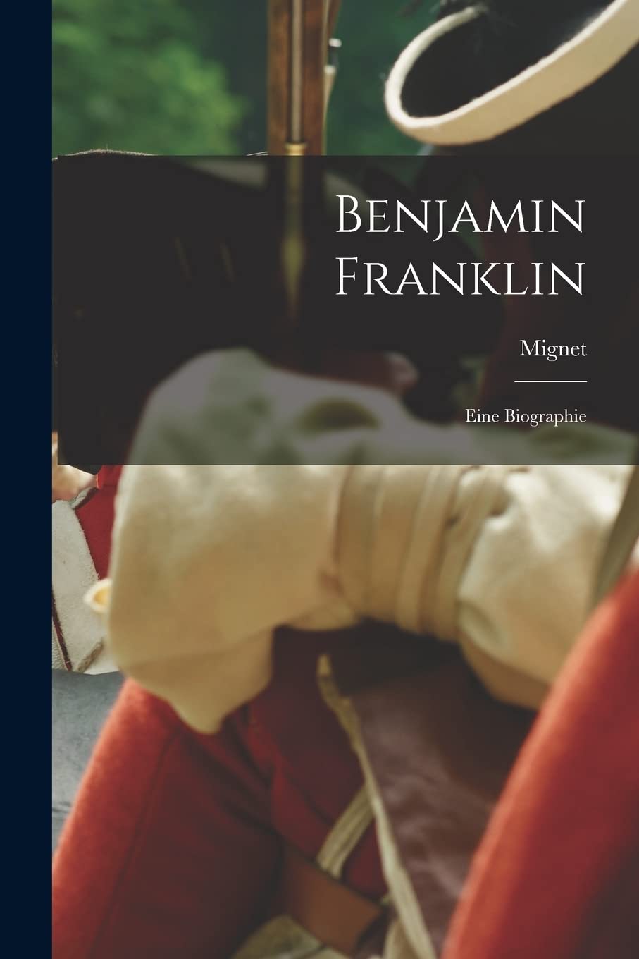 Benjamin Franklin: Eine Biographie Contemporary literature