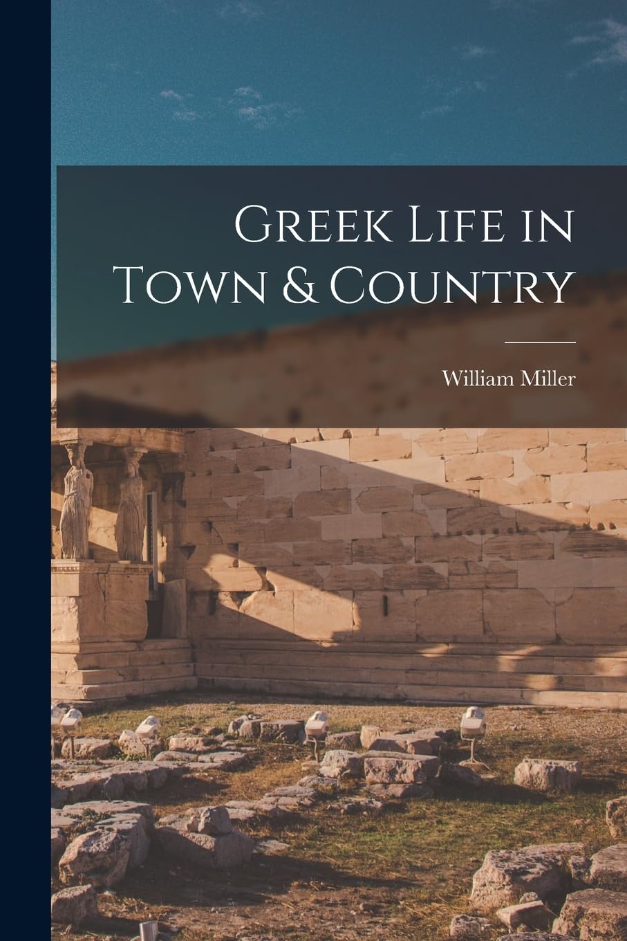 Greek Life in Town & Country Books