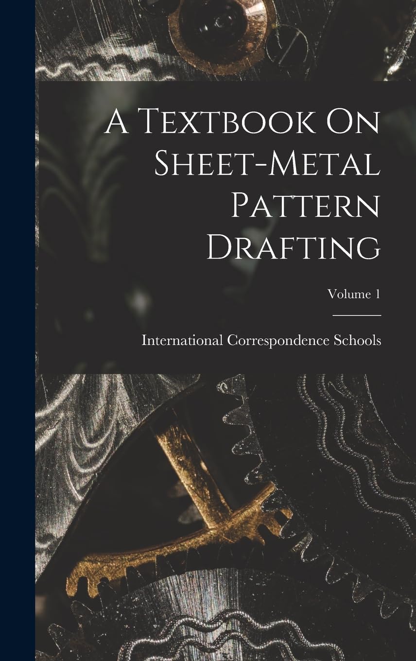 Product Image: A Textbook On Sheet-Metal Pattern Drafting; Volume 1