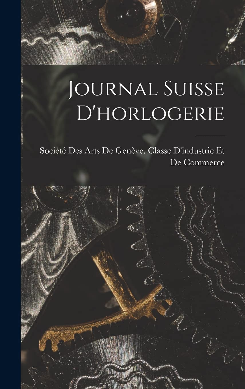 Journal Suisse D'horlogerie Hobbies & Crafts