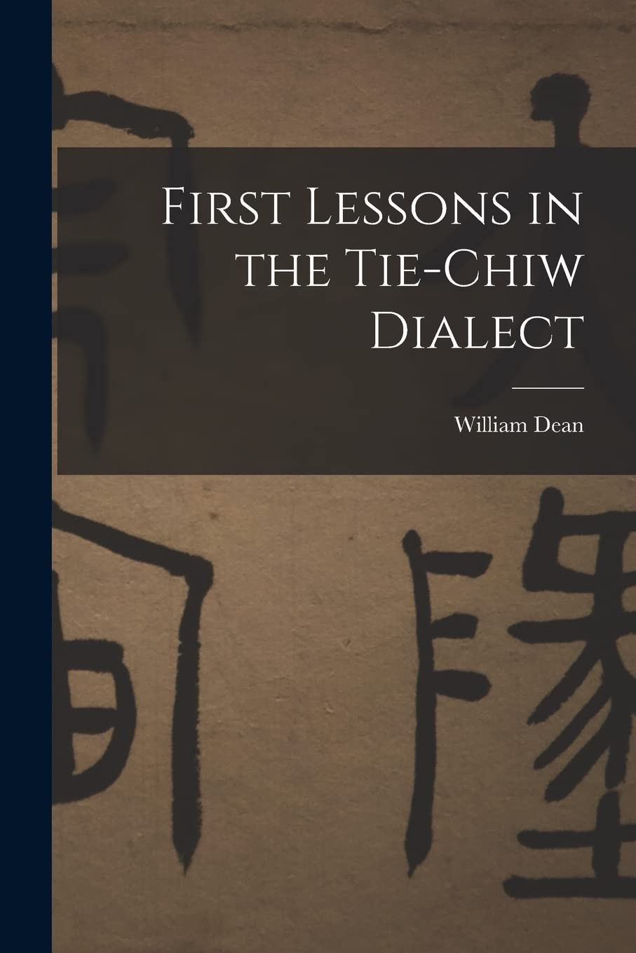 First Lessons in the Tie-Chiw Dialect Social Sciences