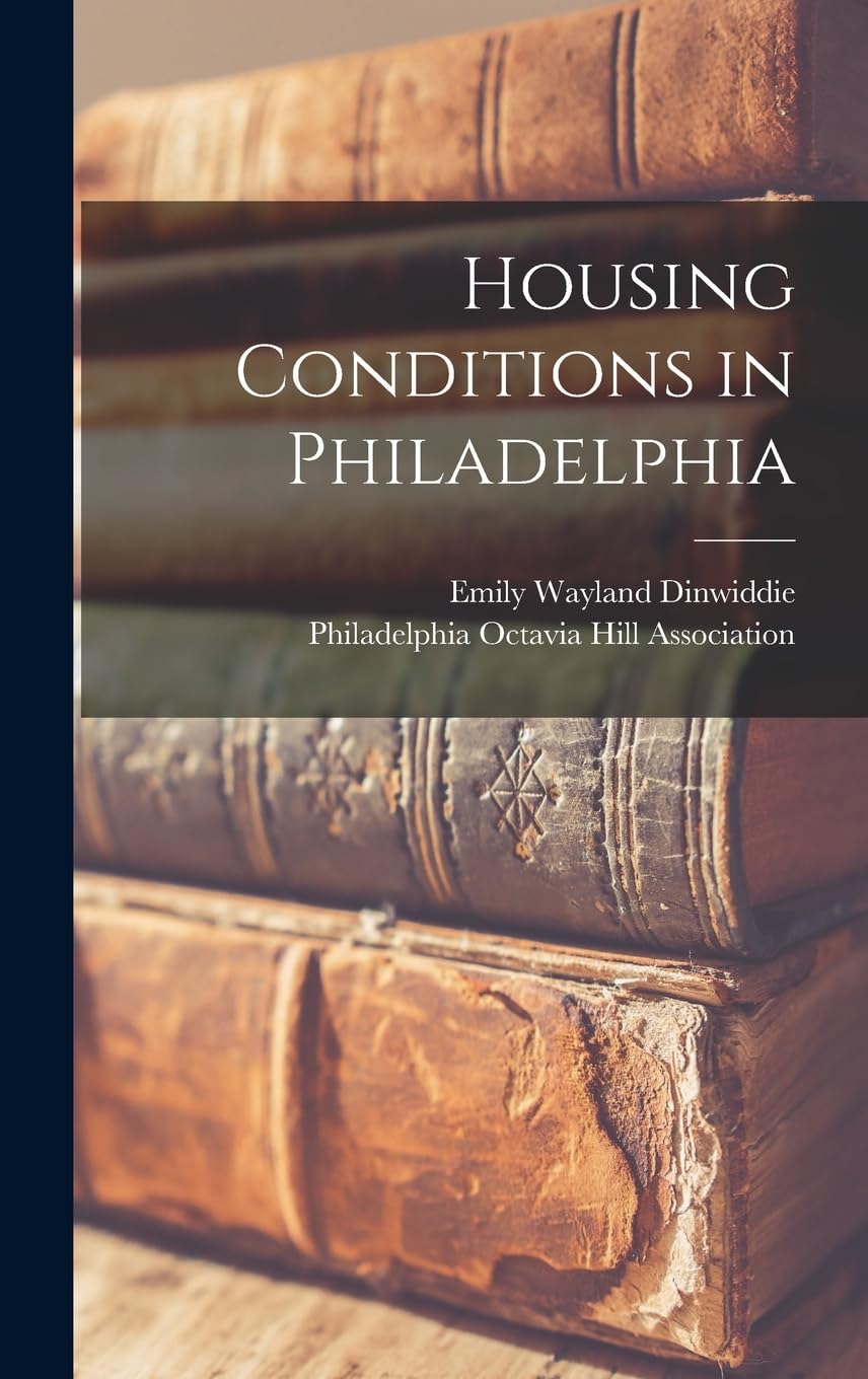 Housing Conditions in Philadelphia Business, Finance & Career