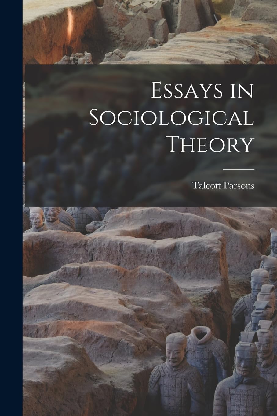 Essays in Sociological Theory Social Sciences