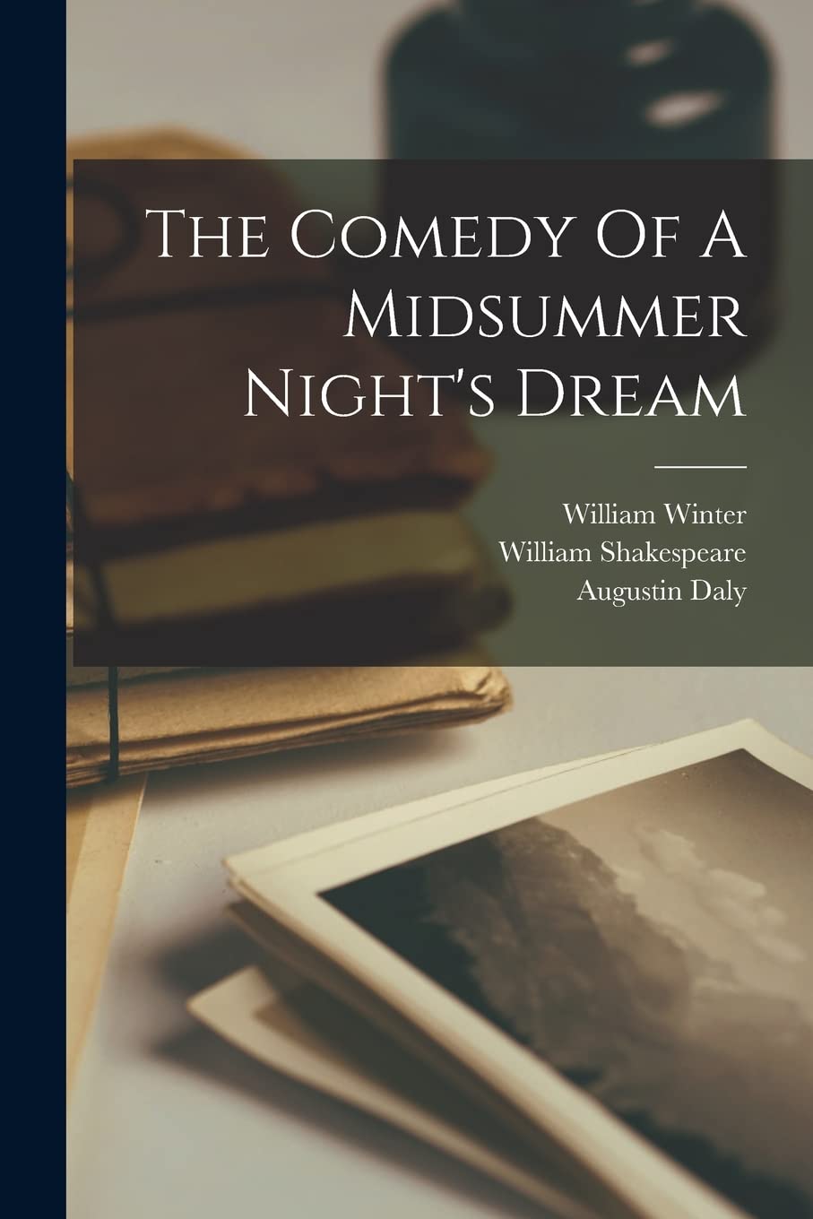 The Comedy Of A Midsummer Night's Dream Contemporary literature