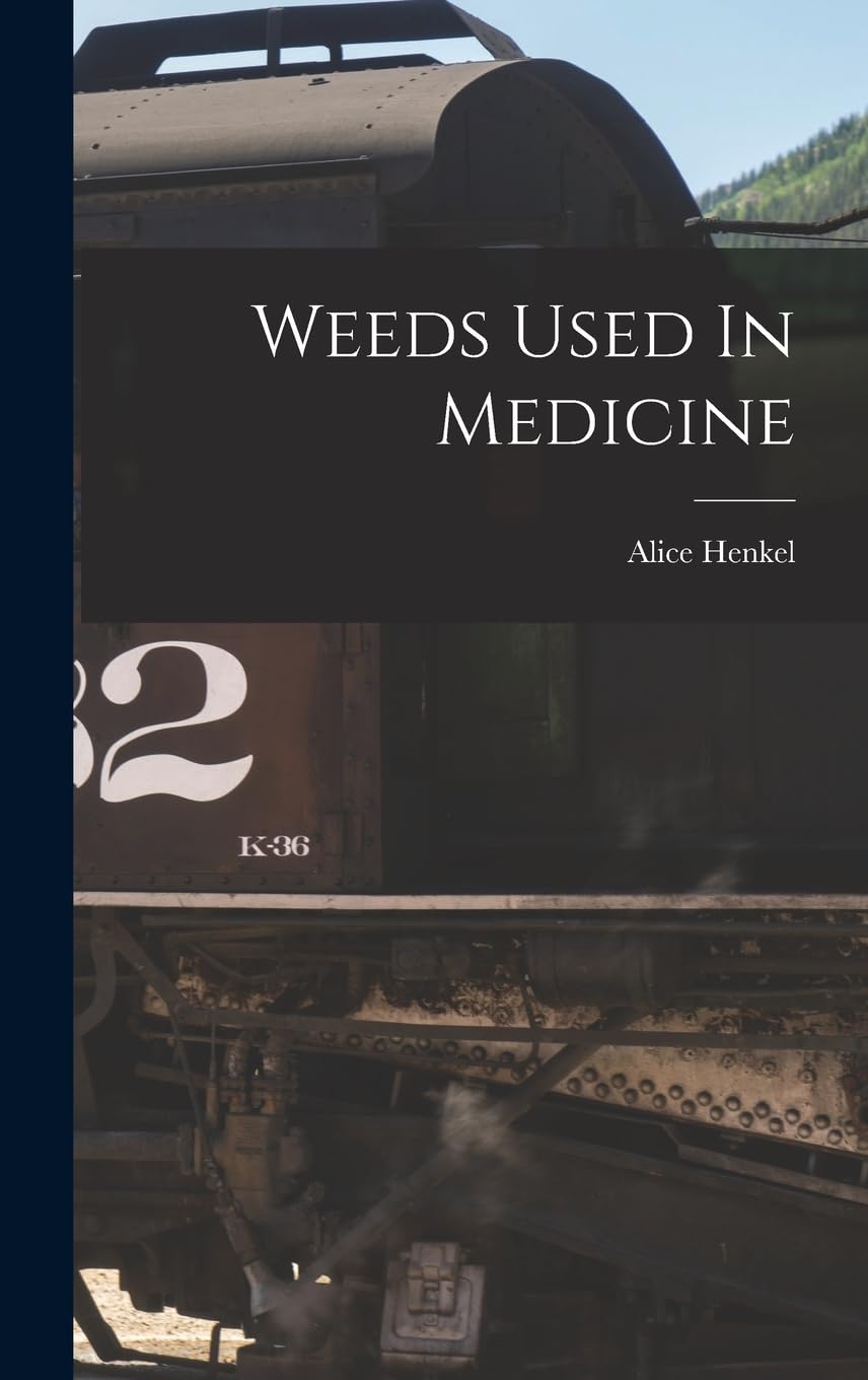 Weeds Used In Medicine Leisure, Home & Garden