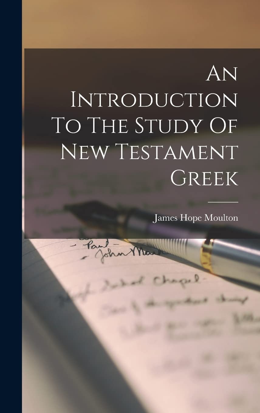 An Introduction To The Study Of New Testament Greek Social Sciences