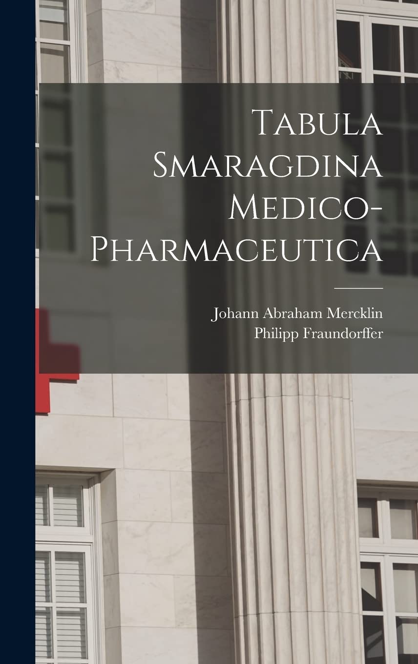 Tabula Smaragdina Medico-pharmaceutica Medicine
