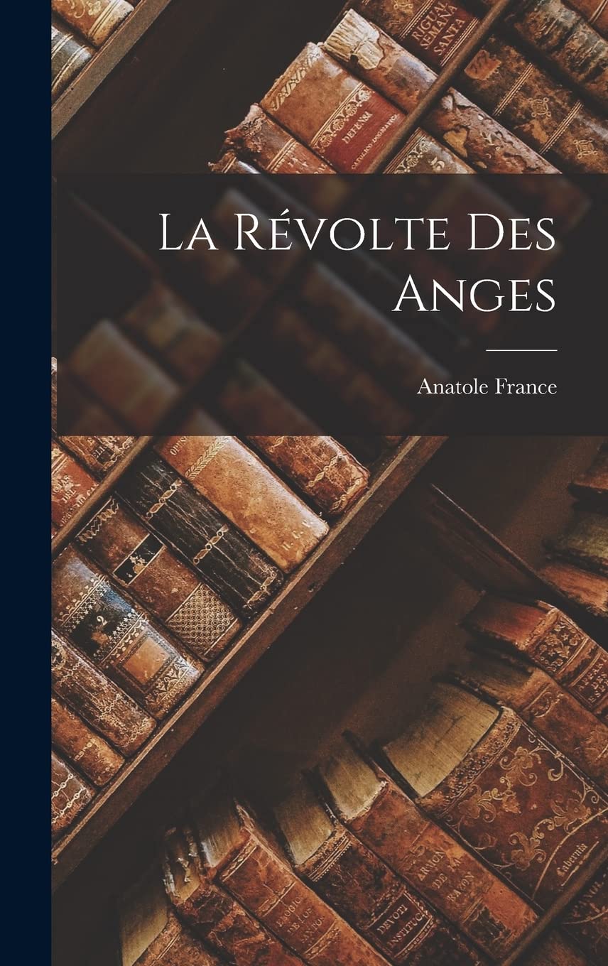 La Révolte Des Anges Contemporary literature