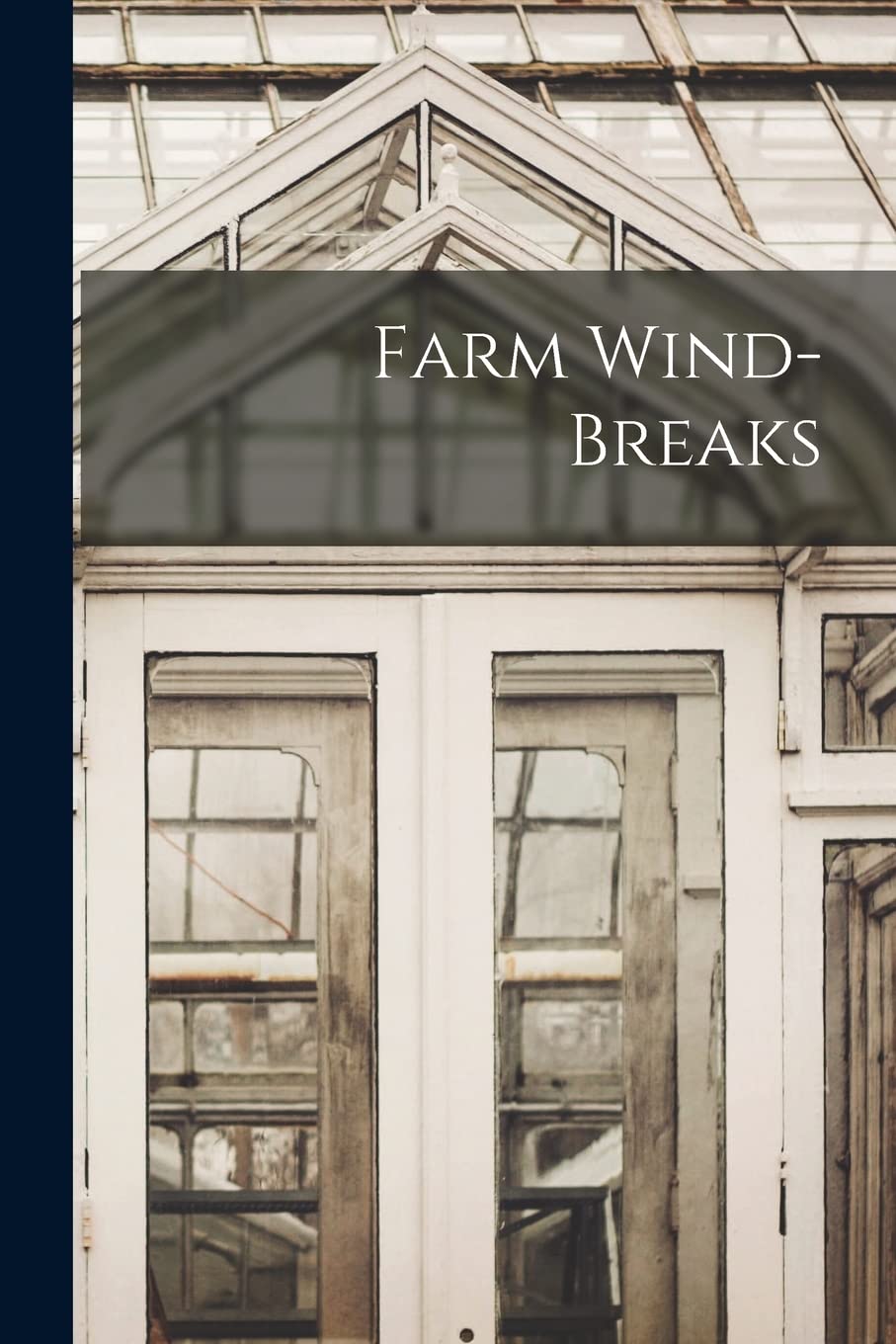 Farm Wind-Breaks Natural Sciences