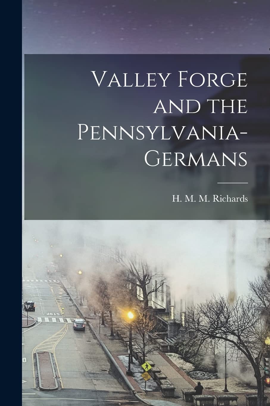Product Image: Valley Forge and the Pennsylvania-Germans