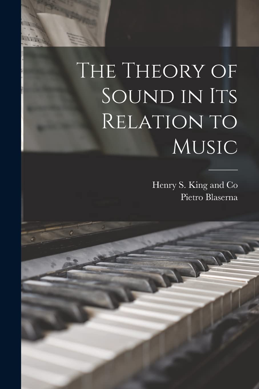 The Theory of Sound in its Relation to Music Arts & Music