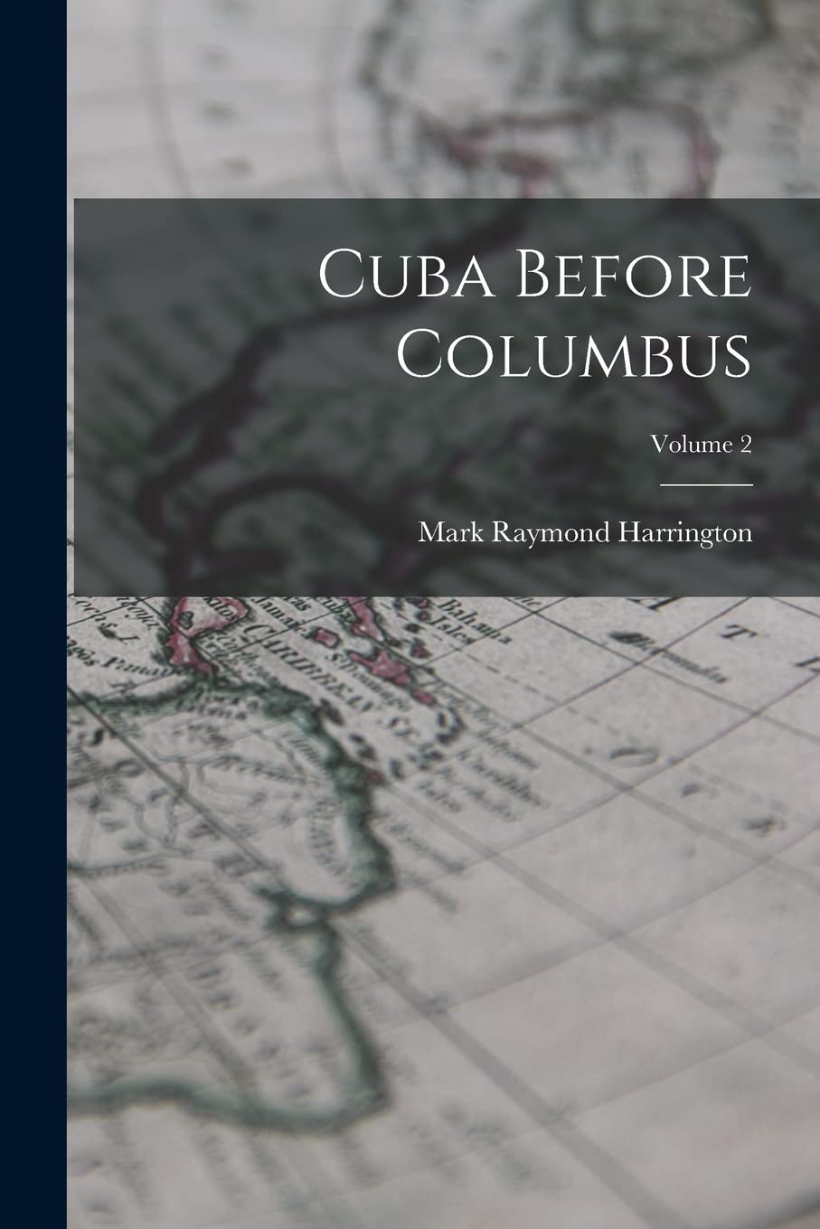 Product Image: Cuba Before Columbus; Volume 2