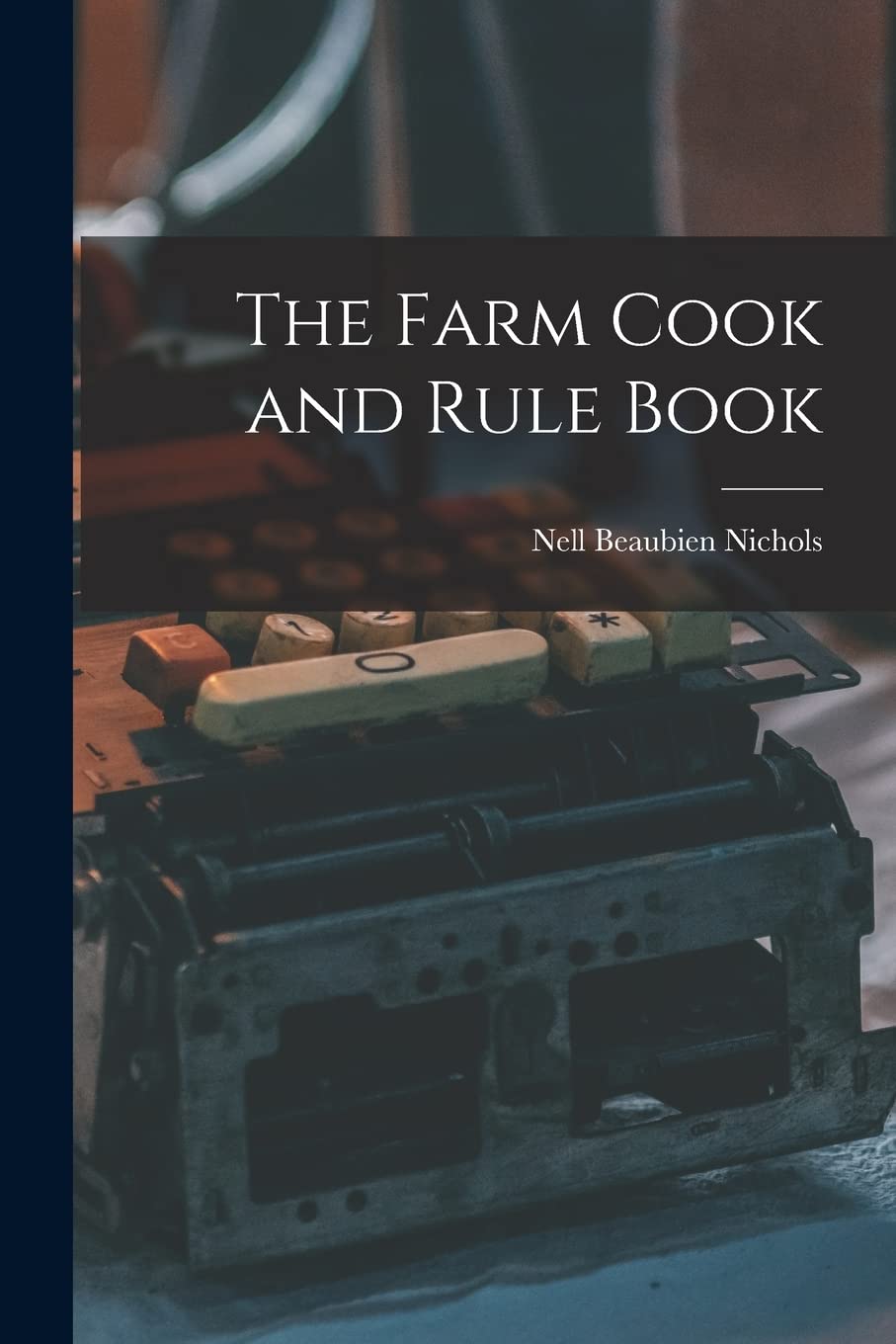 The Farm Cook and Rule Book Business, Finance & Career