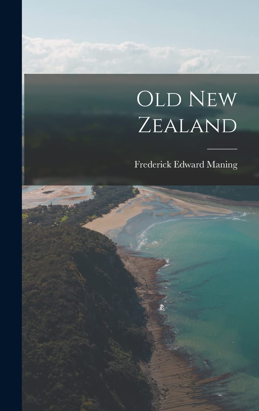 Old New Zealand Politics & History