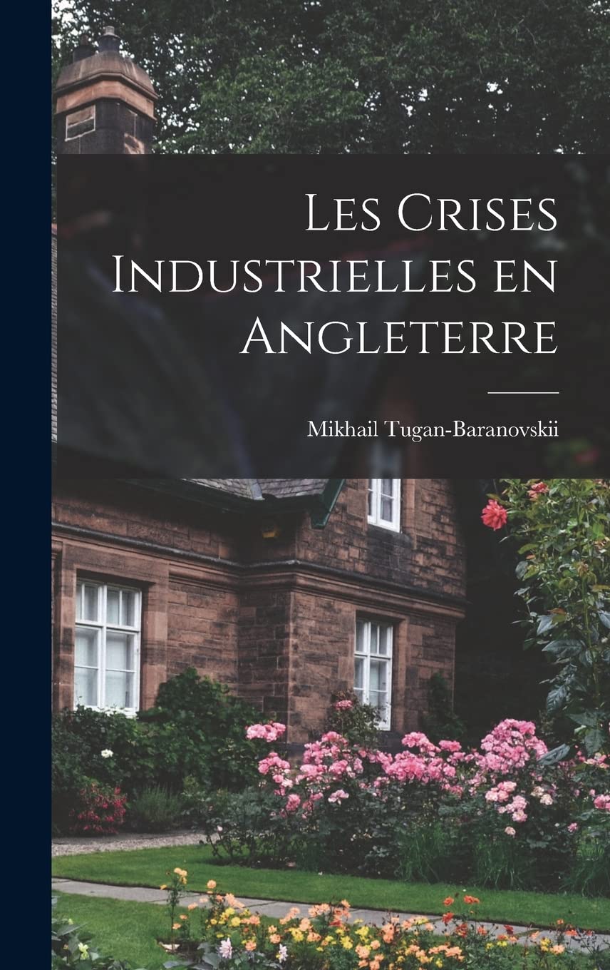 Les crises industrielles en Angleterre Business, Finance & Career