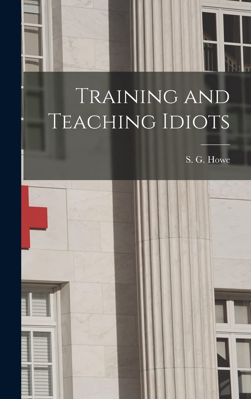 Product Image: Training and Teaching Idiots