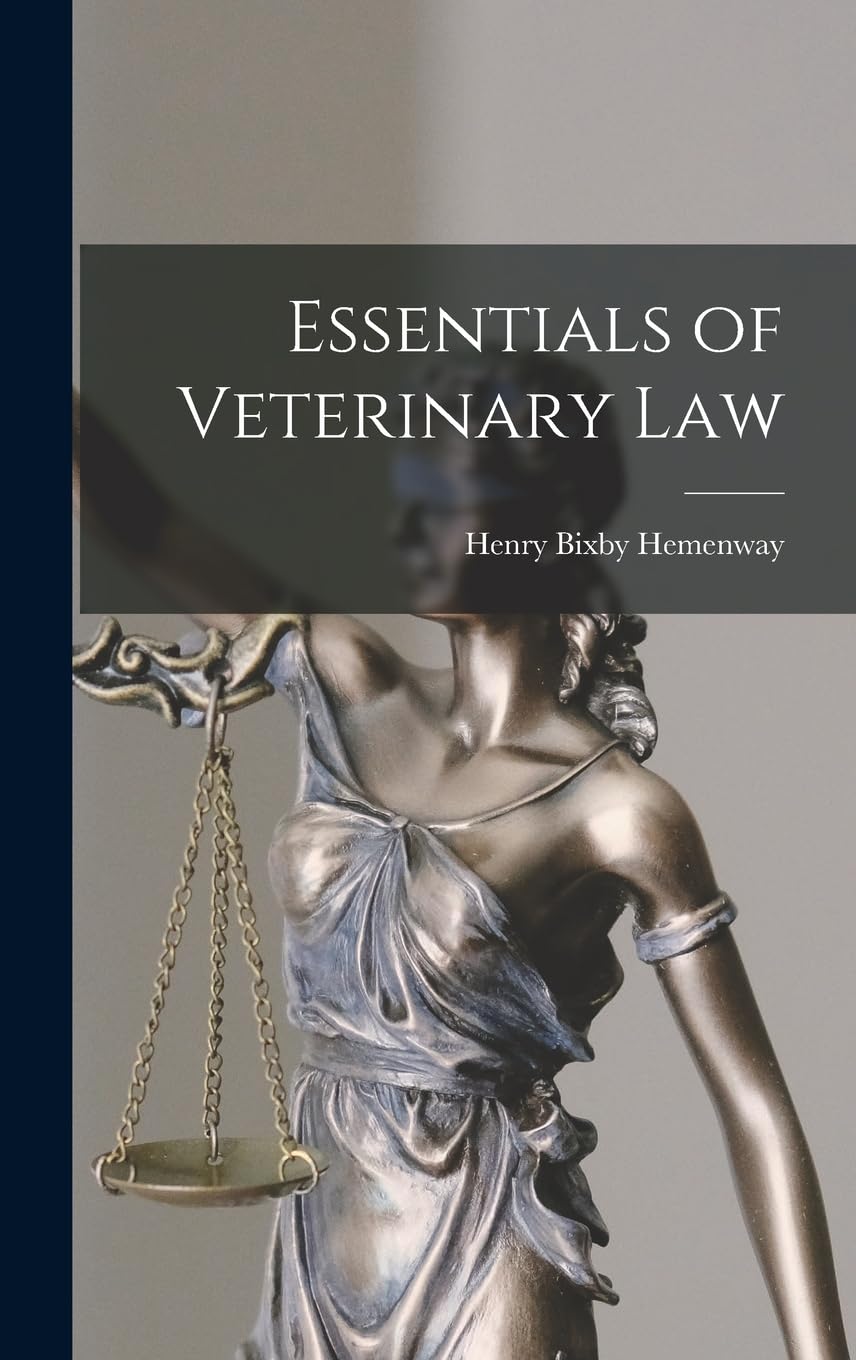 Essentials of Veterinary Law Medicine