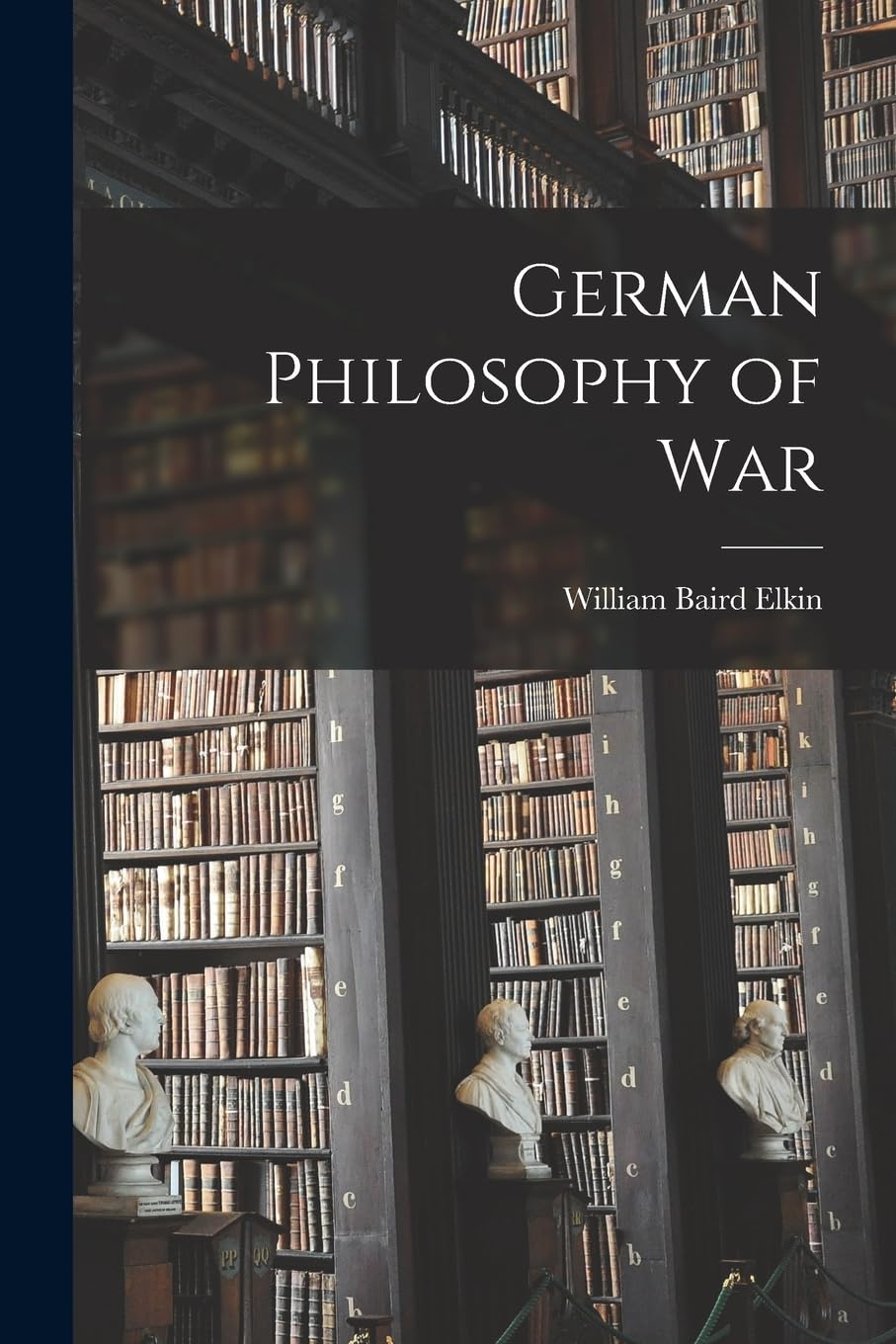 Product Image: German Philosophy of War