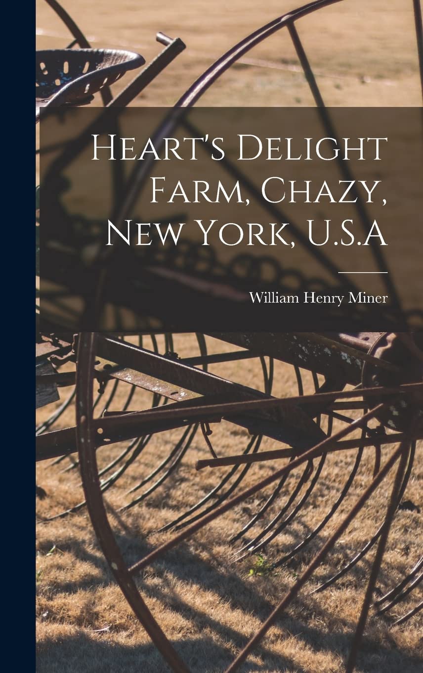 Heart's Delight Farm, Chazy, New York, U.S.A Natural Sciences
