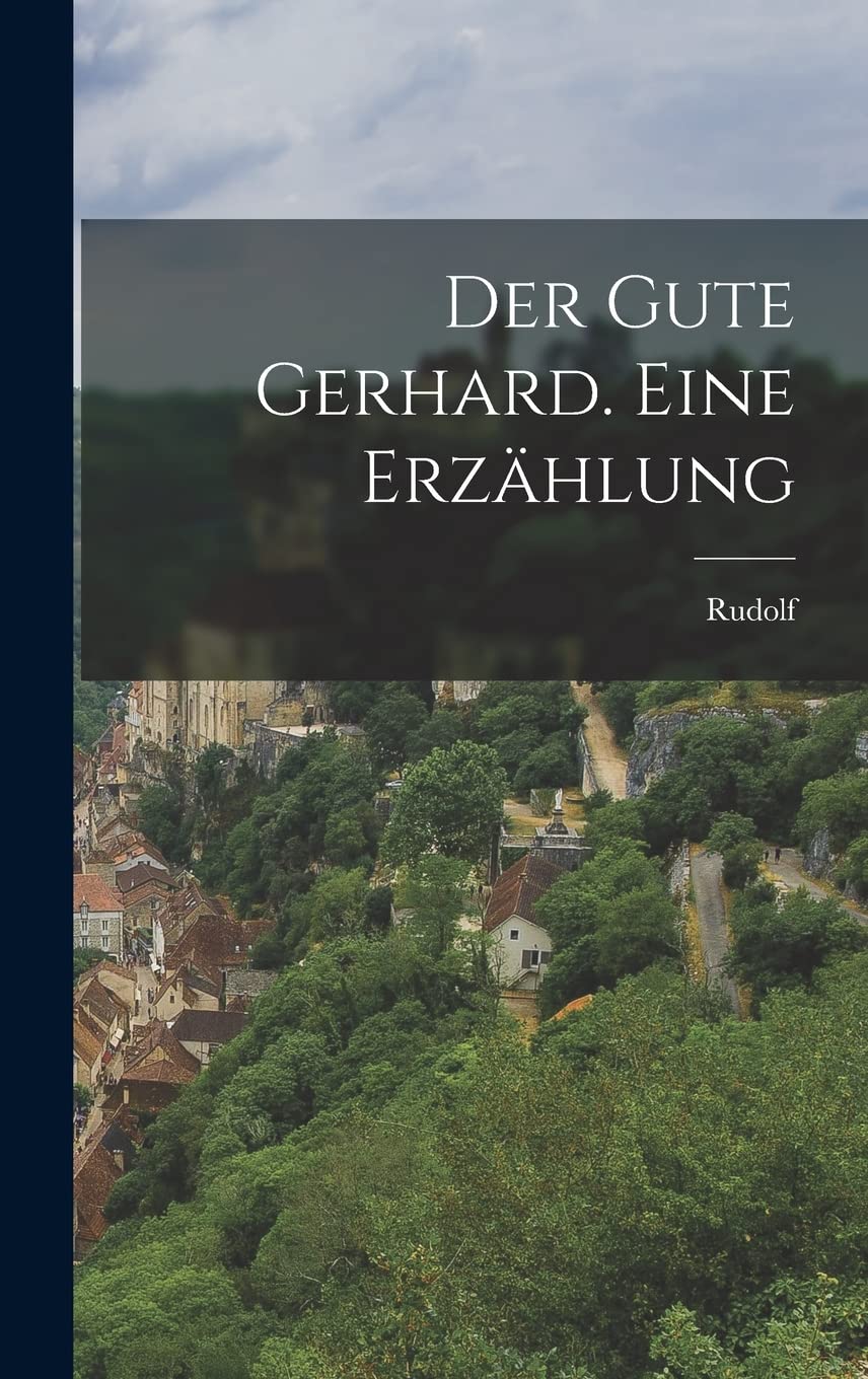 Product Image: Der gute Gerhard. Eine Erzählung