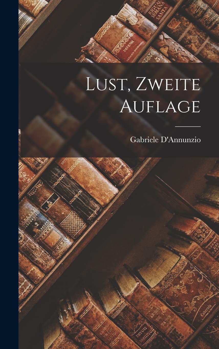 Lust, zweite Auflage Contemporary literature