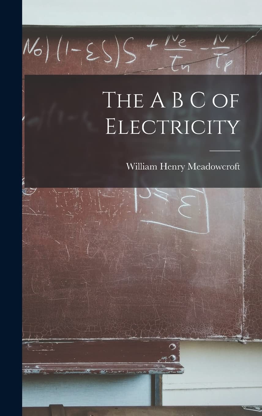 The A B C of Electricity Mathematics
