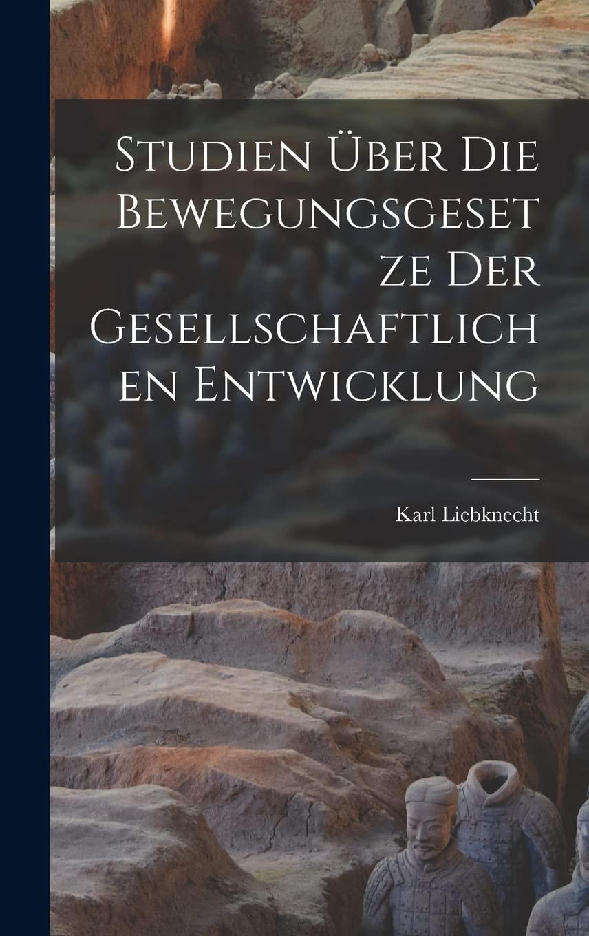 Studien Über die Bewegungsgesetze der Gesellschaftlichen Entwicklung Philosophy